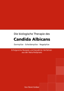 Die biologische Therapie des Candida Albicans