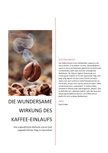 Die wundersame Wirkung des Kaffee-Einlaufs