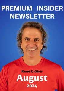 Der Premium Insider Newsletter von René Gräber Monat August 2024