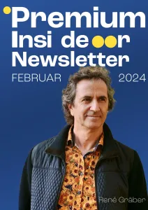 Der Premium Insider Newsletter von René Gräber Monat Februar 2024