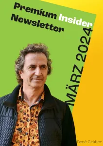 Der Premium Insider Newsletter von René Gräber Monat März 2024