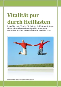 Vitalität pur durch Heilfasten